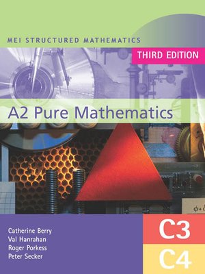 cover image of MEI A2 Pure Mathematics (C3 and C4)
